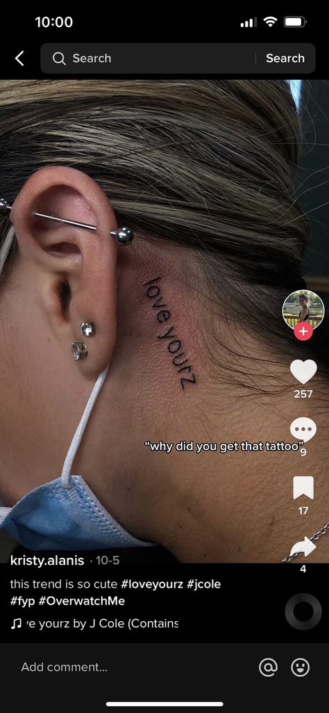 Love Yourz J Cole Tattoo Neck, J Cole Love Yours Lyrics Tattoo, Love Yourz J Cole Tattoo Behind Ear, Behind The Ear Tattoo Ideas Words, Jcole Tattoo Ideas, Love Yourz J Cole Tattoo, Love Yourz J Cole, J Cole Tattoo, Stick Poke Tattoo