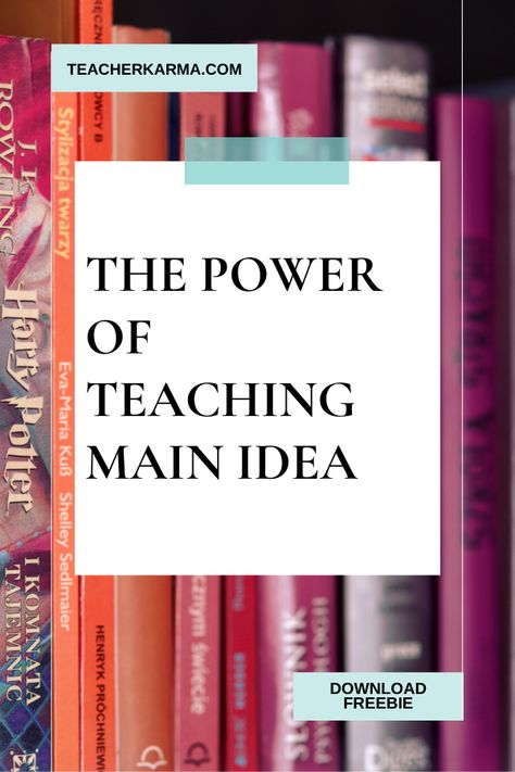 Read about how powerful teaching main idea to your students really is and download the free main idea anchor charts. Main Idea Anchor Chart, Teaching Main Idea, High School Language Arts, Teacher Freebies, Teaching Third Grade, Reading Street, Authors Purpose, Classroom Freebies, Language Arts Classroom