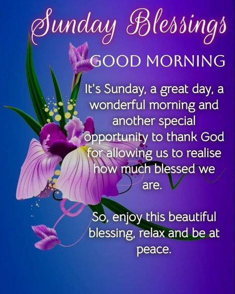 Good Morning Sunday Quotes Inspirational, Sunday Blessings Mornings, Happy Sunday Quotes Positivity, Sunday Morning Quotes Inspirational, Sunday Morning Wishes, Blessed Sunday Morning, Quotes Sunday, Christian Good Morning Quotes, Good Morning Sunday Images