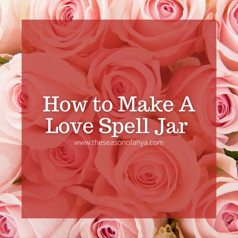 Love Spell Jar: What are they? What do we know of them, and how do you create one? Love Jar Method, Marriage Spell Jar, Love Spells Jar, Love Jar Spell, Love Spell Ingredients, Love Attraction Spell Jar, Spells Witchcraft Love, Jar Spells Witchcraft, Jar Love Spell