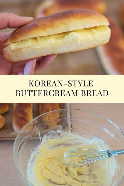 Korean-style Buttercream Bread | chopsticks and flour Korean Style Sweet Bread, Cream Bread Korean, Korean Buttercream, Korean Bakery Recipe, Korean Milk Bread, Korean Sweets Desserts, Korean Pastry Recipes, Korean Baking, Korean Bakery