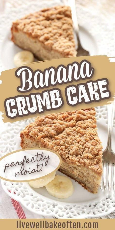 banana crumb cake Banana Crumb Cake, Live Well Bake Often, Moist Banana Cake, Crumb Cake Recipe, Naked Cakes, Desserts Vegan, Best Cake Recipes, Ripe Bananas, Crumb Cake