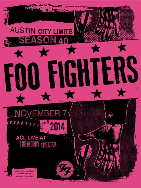 Foo Fighters Austin City Limits by MorningBreathInc. Clutter Wall, Foo Fighters Poster, Foo Fighters Concert, There Goes My Hero, Grunge Posters, Punk Poster, Rock Band Posters, 타이포그래피 포스터 디자인, Austin City Limits