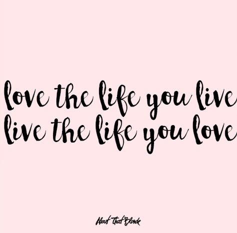 Love the life you live. Live the life you love. <3  #AboutThatBlonde #AtB #words #quote Live It Up, Live The Life You Love, Love The Life You Live, Living My Life Quotes, Illustrated Quotes, Live Love Life, My Life Quotes, Cool Sayings, Gingerbread Christmas Decor