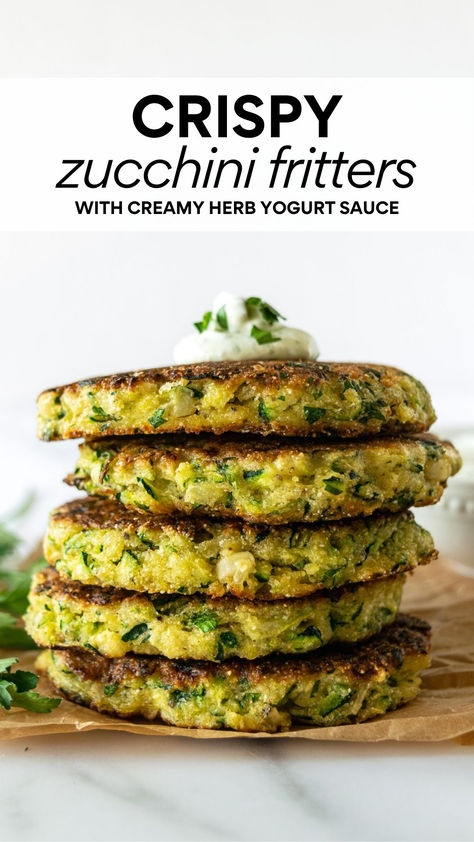 stacked crispy zucchini fritters recipe Herb Yogurt Sauce, Easy Zucchini Fritters, Crispy Zucchini Fritters, Easy Wraps, Baked Zucchini Fritters, Crispy Zucchini, Zucchini Fritters Recipe, Quick And Easy Food, Baked Zucchini