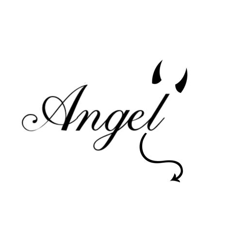 Angel Devil Tattoo, Devil Tattoo, Ange Demon, Angel Tattoo, Angel And Devil, Word Tattoos, Tattoo Lettering, Tattoo Fonts, Angel