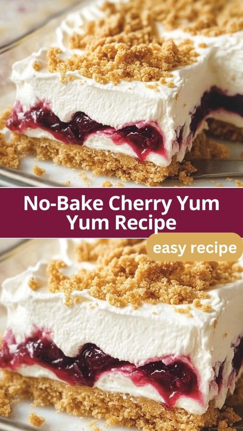 No-Bake Cherry Yum Yum Recipe No Bake Yum Yum Dessert, No Bake Cherry Yum Yum, Easy Cherry Delight Dessert, Cherry Graham Cracker Dessert, Cherry Yum Yum Recipe With Cool Whip, No Bake Cherry Dessert, Cherry Dream Dessert, Cherry Yumyum, Cherry Yum Yum Recipe Easy