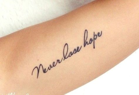 Never lose hope tattoo Hope Tattoo, Tattoo Diy, Small Quote Tattoos, Small Tattoos With Meaning, Small Tattoos Simple, Never Lose Hope, Inspiration Tattoos, Disney Tattoo, Diy Tattoo