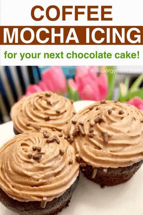 Coffee Mocha Fudge Frosting Dairy-Free | Milk Allergy Mom Milk Allergy Recipes, Vegan Frosting Recipe, Dairy Free Chocolate Frosting, Milk Free Recipes, Coffee Frosting, Milk Allergy Mom, Coffee Fudge, Vanilla Frosting Recipes, Mocha Fudge