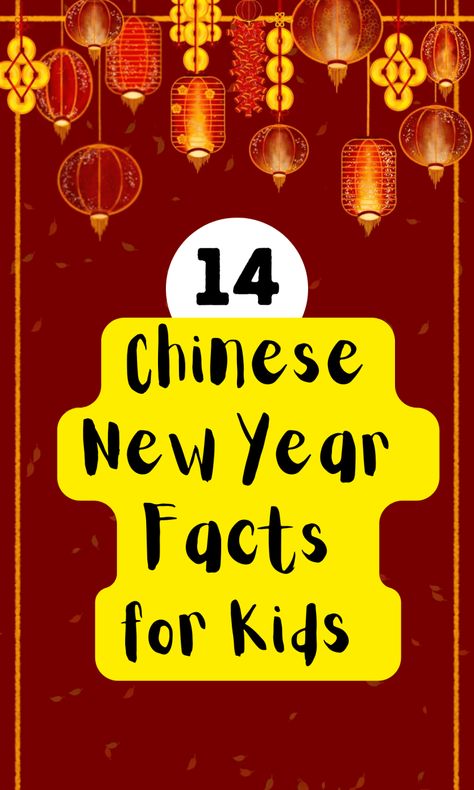 When Is Chinese New Year 2024, Chinese New Year Activities For Kids, Chinese New Year For Kids, New Year For Kids, Chinese New Year Facts, Chineese New Year, Chinese New Year Dates, China For Kids, Chinese New Year Kids