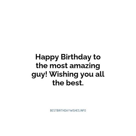 Meaningful Birthday Wishes For Boyfriend, Happy Birthday To Your Boyfriend, Short Birthday Message For Boyfriend, Short Birthday Wishes For Boyfriend, Birthday Wish For Boyfriend Romantic, Short Happy Birthday Wishes, Meaningful Birthday Wishes, Special Happy Birthday Wishes, Wishes For Boyfriend