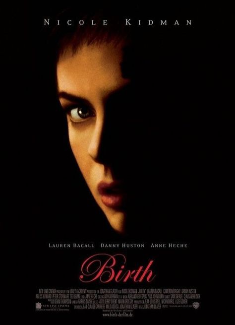 Birth (2004) Birth Movie, Psychological Movies, Cameron Bright, Danny Huston, Jonathan Glazer, Fantasy Mystery, Birth Poster, True Lies, Lauren Bacall