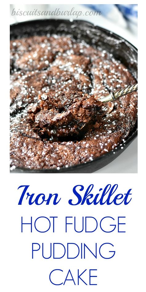 Skillet Recipes Dessert, Iron Meals, Hot Fudge Pudding Cake, Cast Iron Dutch Oven Cooking, Hot Fudge Pudding, Fudge Pudding Cake, Cast Iron Skillet Recipes Dinner, Fudge Pudding, Skillet Cookies