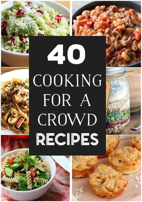 40 Cooking For a Crowd Recipes Cooking For A Crowd Recipes, For A Crowd Recipes, Breakfast Entrees, Large Dinner Party, Crowd Recipes, Large Group Meals, Large Family Meals, Recipes For Breakfast, Potluck Dishes