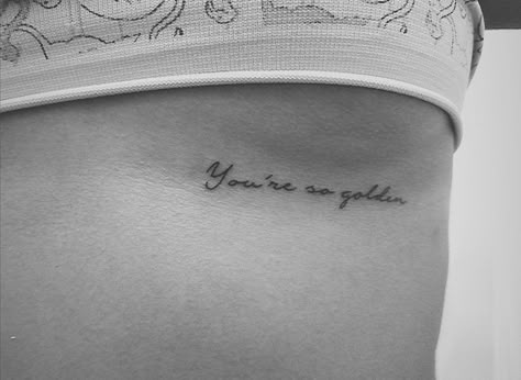 #harry #golden #fineline #styles Harry Styles Golden Tattoo Ideas, Your So Golden Tattoo, Harry Styles Tattoos Golden, You’re So Golden Tattoo, Golden Tattoo Word, Harry Styles Quote Tattoo, Golden Tattoo Harry Styles, Stay Golden Tattoo, Tatoos Harry Styles Inspired