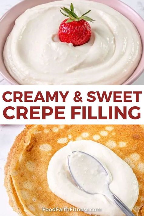 Learn how to make the Perfect Cream Cheese Crepe Filling with this simple recipe. A wonderful way to start your day! Cream Cheese Filling For Crepes, Strawberry Crepe Filling, Filling For Crepes, Cream Cheese Crepe Filling, Crepe Recipe Filling, Fruit Filling Recipe, Crepe Filling, Sweet Crepes Recipe, Cream Cheese Pancakes