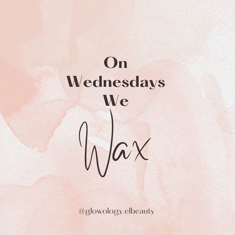 Fall Waxing Quotes, Waxing Quotes Beauty, Waxing Quotes, Wax Wednesday, Waxing Business, Woman Crush Wednesday, Brow Wax, Board Inspiration, Vision Board Inspiration