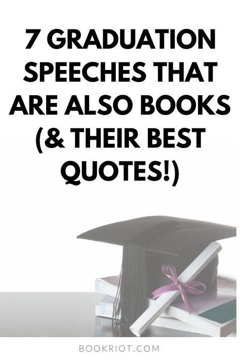 7 graduation speeches that are also books, along with the best quotes from 7 graduation speeches.   graduation | graduation speeches | commencement | commencement speeches | quotes | commencement quotes Great Speeches Quotes, Grad Speech Ideas, College Graduation Quotes, University Quote, Speech Quote, Commencement Speech, Speech Topics, Graduation Book, Grad Quotes