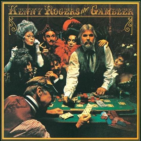 "The Gambler" - Kenny Rogers  We had this poster in our linen closet in my childhood home. I loved the record, too. The Gambler, Kenny Rogers, Jeff Bridges, Big Lebowski, Country Rock, Cover Artwork, Johnny Cash, Record Album, Cool Countries