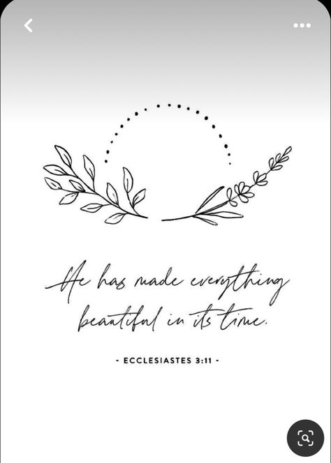 Ecclesiastes 3 11 Tattoo, Ecclesiastes Tattoo, Ecclesiastes 3:1-8 Tattoo, Hebrews 13:8 Tattoo, Ecclesiastes 4:9-10 Tattoo, Micah 6:8 Tattoo Ideas, Philippians 4:6-7 Tattoo Ideas, Micah 7:8 Tattoo, Ecclesiastes 3 11