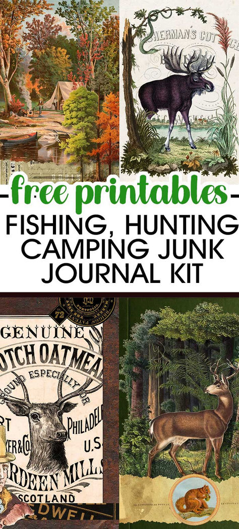 Hunting, Camping & Fishing Junk Journal Kit - Free Printable Printable Junk Journal Pages Free, Ideas For Junk Journal Pages, Junk Journal Ideas Free Printable, Free Printables Scrapbooking, Sibling Quotes Brother, Free Scrapbook Printables, Free Printable Scrapbook Paper, Public Domain Images Vintage, Ephemera Free Printables