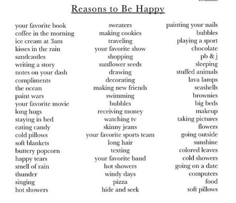 Reasons to be happy Quotes Overthinking, Sweet Reminders, Happy Teens, Celebrities Quotes, Art Humor, Kissing In The Rain, Quotes Tattoos, Reasons To Be Happy, Fresh Fish