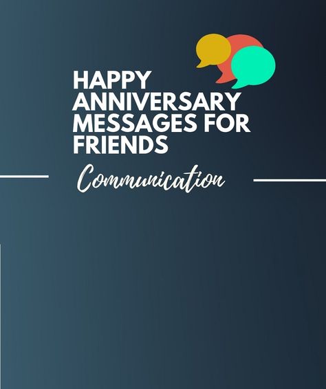 Anniversaries are meant for the celebration of love between couples. Here are best happy anniversary messages for friends. Friend Anniversary Wishes, Best Friend Anniversary Quotes, Friends Anniversary Quotes, Anniversary Quotes For Friends Couples, Anniversary Quotes For Couple Friends, Happy Anniversary To Friends, Happy Anniversary Wishes For Friend, Friends Anniversary Wishes, Happy Anniversary To A Special Couple Friends