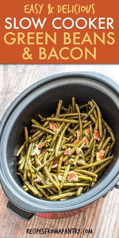 How To Cook Fresh Green Beans In A Crock Pot, Green Beans Recipe Crockpot, Crockpot Green Beans And Bacon, Crockpot Green Beans With Bacon, Crockpot Thanksgiving Recipes Sides, Fresh Green Beans In Crockpot, Crockpot Fresh Green Beans, Crock Pot Green Beans, Green Beans And Bacon