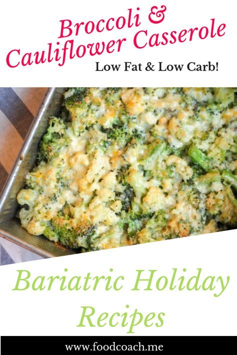 This low carb broccoli cauliflower casserole is a fantastic holiday recipe for post bariatric surgery patients! No rice needed! Approved for Gastric Bypass, Gastric Sleeve and Duodenal Switch after the healing diets of weight loss surgery. #wlsholidays #gastricsleeveholidays #gastricbypassholidays #gastricsleeverecipes #gastricbypassrecipes #christmas Broccoli And Cauliflower Casserole, Low Carb Broccoli, Broccoli Cauliflower Casserole, Gastric Bypass Recipes, Broccoli And Cauliflower, Healing Diet, Bariatric Friendly Recipes, Low Fat Low Carb, Bariatric Diet