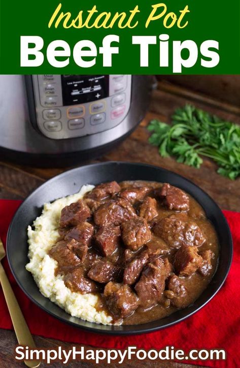 Pressure Cooker Beef Tips, Instant Pot Beef Tips, Beef Braised, Beef Tips And Rice, Beef Tips And Noodles, Pressure Cooker Beef, Simply Happy Foodie, Beef Stew Meat Recipes, Instapot Meals