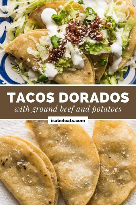 Easy Mexican Dinner Recipes For Two, Non Spicy Dinner Recipes, Authentic Mexican Breakfast Tacos, Latino Dinner Recipes, Deep Fried Tacos Recipe Ground Beef, Tacos Dorados Recipe, What To Eat With Tortillas, Authentic Mexican Nachos, Mexican Weeknight Dinner