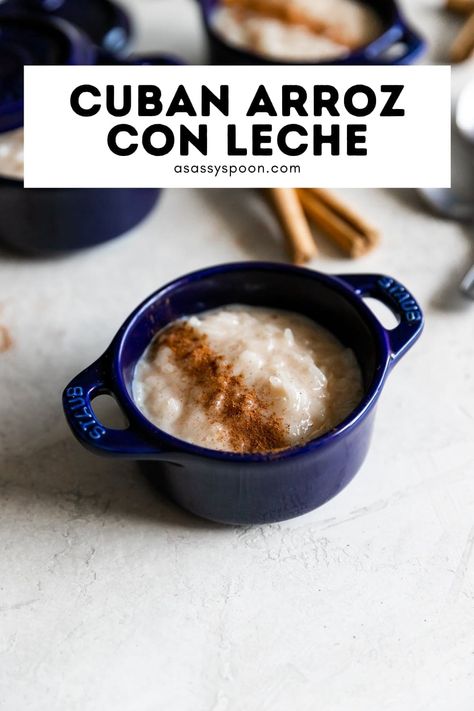 Arroz con Leche is an easy-to-make, creamy Cuban rice pudding made with sweetened condensed milk, cinnamon, and lemon zest. The perfect dessert for any day of the week and it's unbelievably delicious! Cuban Rice Pudding, Cuban Rice, Cuban Desserts, Coconut Rice Pudding, Hot Chocolate Fudge, New Year's Desserts, Cuban Cuisine, Cuban Style, Rice Recipes For Dinner