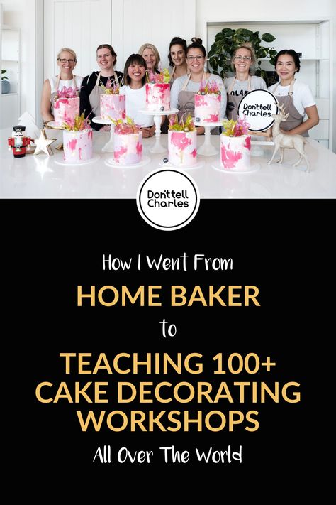 Cake Decorating Workshop, Cake Decorating Class Ideas, Make Macarons, Coffee And Dessert, Cake Decorating Party, Decorating Business, Cake Portions, Learn Cake Decorating, Dessert House