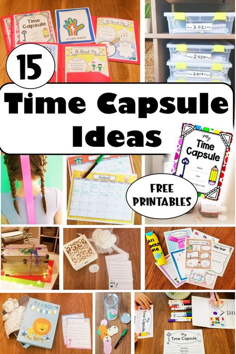 The pin shows a collage of 11 pictures of time capsule ideas including a printable page, bins with years labelled on them filled with items, all about me pages and boxes for special occasions. Time Capsule Ideas For Kids, Time Capsule For Kids, Make A Time Capsule, Time Capsule Kids, Ideas For Teacher Appreciation Week, Time Capsule Ideas, Memory Activities, Travel Crafts, First Day Of School Activities