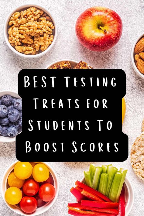 BEST Testing Treats for Students To Boost Scores - momma teen Test Day Breakfast For Students, Test Day Snacks, Test Snacks For Students, Snacks For Testing Week, School Testing Snacks, Testing Snacks For Students, Brain Food Snacks, Treats For Students, Testing Treats For Students