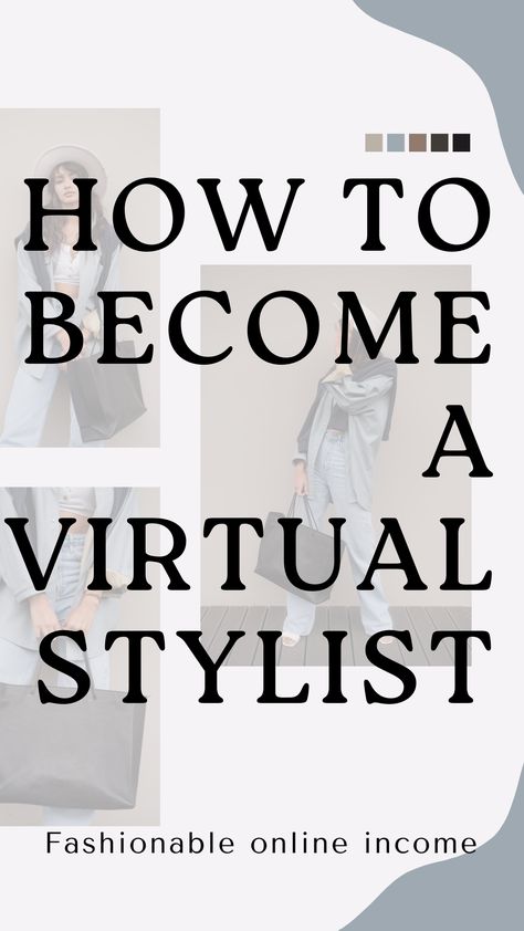 How to Become a Virtual Stylist and how to earn Fashionable Online Income How To Become A Virtual Stylist, How To Become A Stylist, Virtual Fashion Stylist, Fashion Jobs, Mystery Shopping, Virtual Stylist, Virtual Fashion, Professional Website, Money Matters