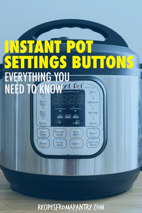 Wondering what all those Instant Pot buttons actually do? This helpful guide explains each of the Instant Pot settings and shows you how to use the different Instant Pot buttons, including the presets. Learn the difference between manual and pressure cook, how to use the Instant Pot soup setting, the Instant Pot poultry setting, and more. Click through to get this awesome guide to how to start Instant Pot Settings and Instant Pot Buttons!! #instantpot #instantpotbuttons #pressurecooker #howto How To Use Instant Pot, Instant Pot Yogurt Recipe, Instant Pot Steam, Instant Pot Stew, Low Carb Instant Pot Recipes, Instant Pot Yogurt, Vegan Instant Pot Recipes, Instant Pot Soup Recipes, Easy One Pot Meals