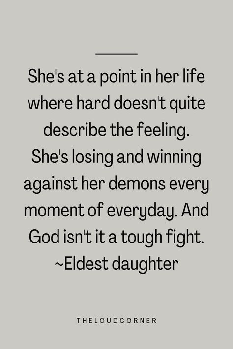 Eldest Sibling Quotes, The Eldest Daughter Quotes, Oldest Daughter Quotes Funny, Eldest Daughter Syndrome Aesthetic, Eldest Child Quotes, Eldest Daughter Problems, Eldest Daughter Quotes Life, Being The Eldest Daughter Quotes, Oldest Daughter Poems