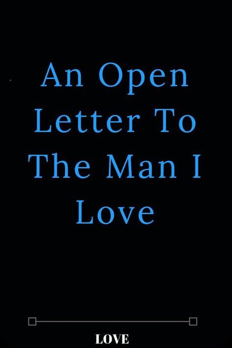 Letter To Express Love, Love Letters To My Husband, Letter To My Husband Feelings, Letter To Him Feelings Thoughts, A Letter To My Boyfriend, To The Man I Love, Romance Girlfriend, Express My Feelings, Letter To My Boyfriend