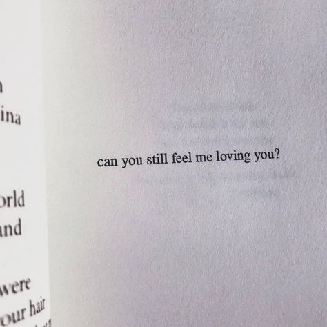 It Was Different With You, If Its For You It Will Come To You, For Every Question Why You're My Because, You Are My Favourite Feeling, Find My Way Back To You Quotes, I Hope It’s You And Me In The End, I Still Feel Connected To You, Can You Love Me Quotes, I Just Wanted You To Know