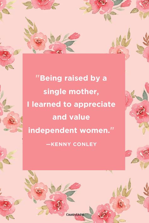 Moms Quotes, Quotes Single, Single Mum, Sheryl Crow, Mother Daughter Quotes, Single Moms, Single Mom Quotes, Daughter Quotes, International Women's Day