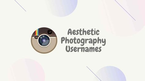 ▷ 380+ Cute And Creative Photography Names For Instagram – TechGrama Username For Photography Page, Username For Photography Account, Username Ideas For Photography Page, Photography Account Name Ideas, Photography Page Names Ideas, Photography Name Ideas, Photography Usernames, Name Ideas Aesthetic, Best Instagram Names