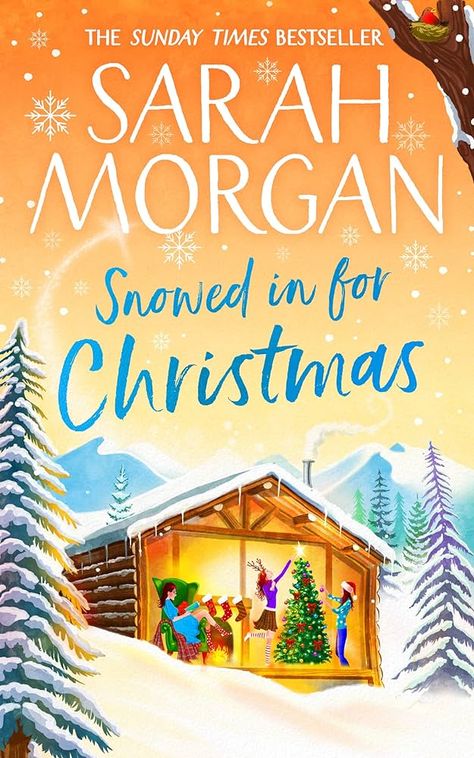 Snowed In For Christmas: a Sunday Times bestselling Christmas romance novel filled with lots of family drama and festive spirit for 2022!: Amazon.co.uk: Morgan, Sarah: 9781848458468: Books Sarah Morgan Books, Lucy Diamond, Christmas Romance Books, Sarah Morgan, Books 2022, Christmas Alone, Book Bucket, Christmas Reading, Christmas Romance