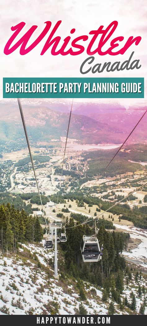 Planning a Bachelorette party in Whistler? Don't miss this guide packed with tips on how to make the most out of a Whistler stagette. Whistler Bachelorette Party, Top Bachelorette Destinations, Planning A Bachelorette Party, Bachelorette Destinations, Whistler Blackcomb, Fellow Travelers, Single Travel, Canada Travel Guide, Wedding Festivities