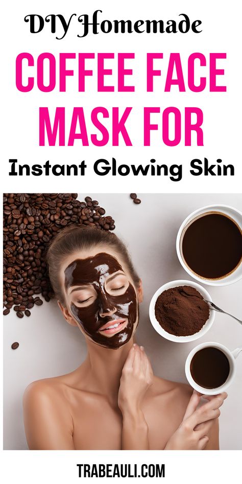 Coffee face mask For instant glowing skin Diy Glow Face Mask, Coffee And Vaseline Face Mask, Coffee Diy Face Mask Skin Care, Diy Face Masks Brightening Glowing Skin, Homemade Coffee Face Mask, Diy Coffee Mask, Coffee Ground Face Mask, Face Glow Mask Homemade, Black Tea Skinning Mask Diy