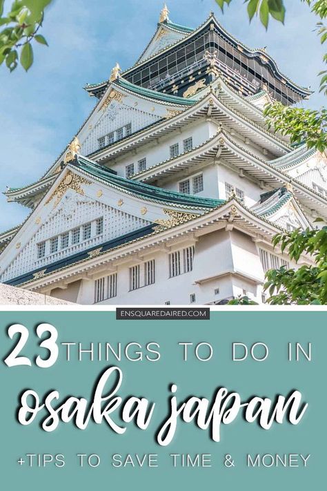 23 Top Things To Do In Osaka Japan | Here's a great guide for first-time visitors who are looking for things to do in Osaka. Use this guide to help you plan your Osaka travel. Learn where to do some shopping in Osaka, find deals for passes for Universal Studios, and passes that will save you time and money for your Osaka itinerary! Dotonbori, Osaka Castle, Umeda Sky Building, Pokemon Center, Kuromon Market are some must dos! #enSquaredAired #Osaka Things To Do In Osaka Japan, Umeda Sky Building, Dotonbori Osaka, Things To Do In Osaka, Osaka Itinerary, Japan Tips, Osaka Travel, Japan Travel Destinations, Sky Building