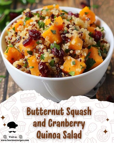 Luscious Recipes | Butternut Squash and Cranberry Quinoa Salad | Facebook Butternut Squash Cranberry Quinoa Salad, Butternut Squash With Quinoa, Autumn Quinoa, Roasted Cabbage Recipes, Salad With Butternut Squash, Cranberry Quinoa, Butternut Squash Quinoa Salad, Cranberry Quinoa Salad, Luscious Recipes