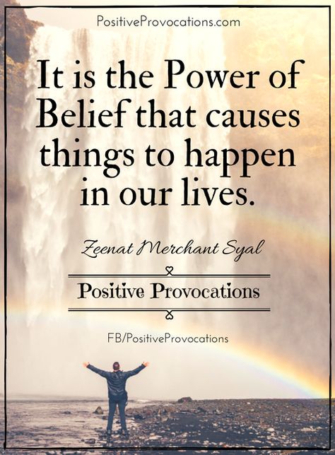 It is the Power of Belief that causes things to happen in our lives. xoxo @zeenatsyal The Power Of Belief Quotes, Power Of Belief Quotes, Power Of Belief, Negative Beliefs, Praying Woman, Belief Quotes, The Power Of Belief, Reference Items, Belief System