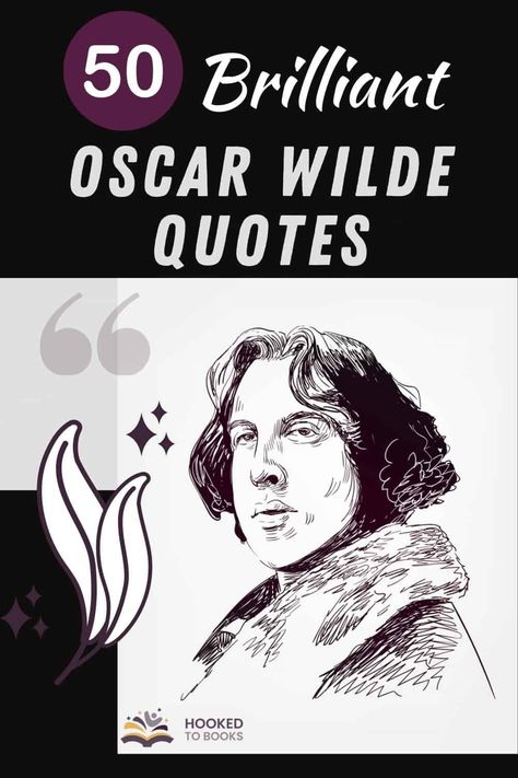 If you are an Oscar Wilde fan, then you came to the right place! We gathered 50 of the most brilliant and truthful Oscar Wilde quotes. Funny Literary Quotes, Oscar Wilde Quotes Love, Oscar Wilde Tattoo, Famous Quotes From Books, Letterboard Sayings, Best Literary Quotes, Book Of Quotes, Authors Quotes, Wilde Quotes