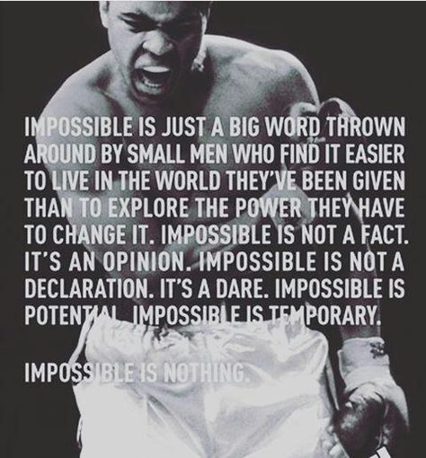 Muhammad Ali Quotes, Impossible Is Nothing, Fantastic Quotes, Muhammed Ali, Professional Boxer, Mental Toughness, Big Words, Ali Quotes, The Law Of Attraction